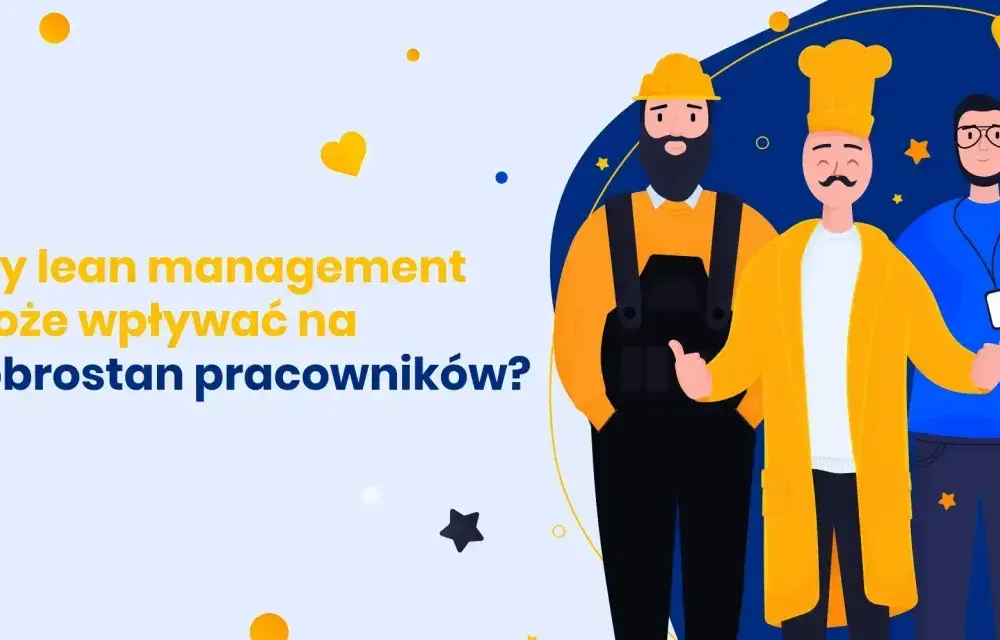 Lean management - Jak budować karierę i unikać błędów?