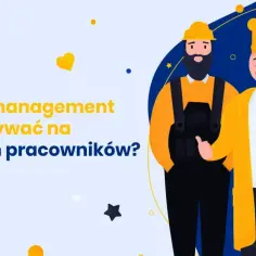 Trzech mężczyzn w różnych strojach, symbolizujących różne zawody, z hasłem "Czy lean management może wpływać na dobrostan pracowników?".