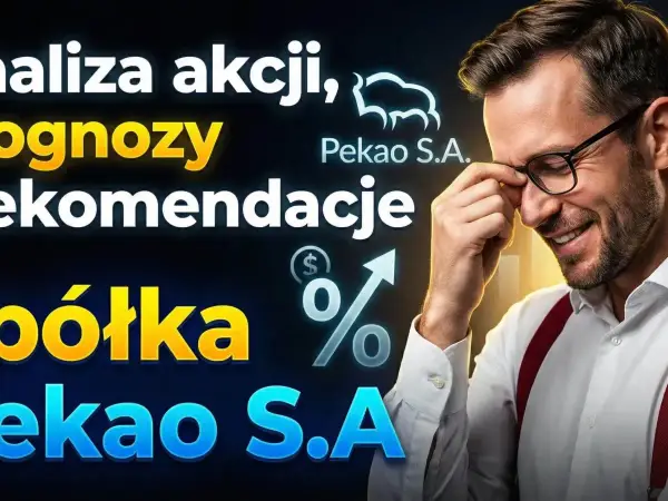 Akcje Banku Pekao - Jak czytać kurs i co napędza wycenę?