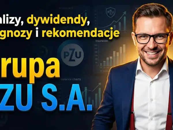 Dywidenda PZU - Ile realnie zyskasz i czy warto inwestować?
