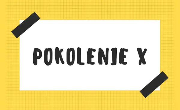 Pokolenie X - od kiedy? Granice, kariera, realia pracy